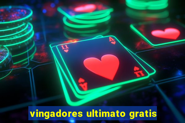 vingadores ultimato gratis